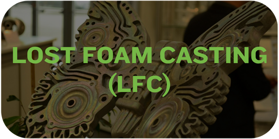 Lost Foam Casting Foundry 